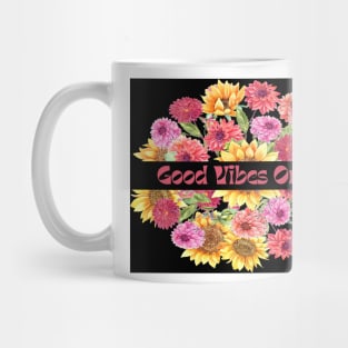Good vibes Mug